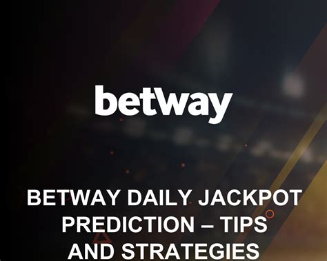betway jackpot prediction today